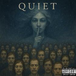 Quiet
