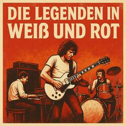 Die Legenden in Weiß und Rot