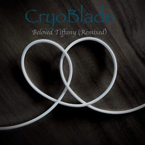 Beloved Tiffany (Remixed)