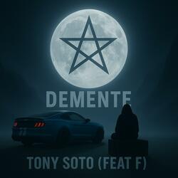 DEMENTE (feat. F)