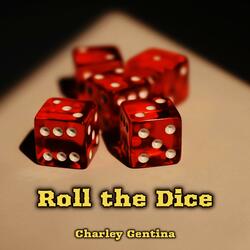 Roll the Dice