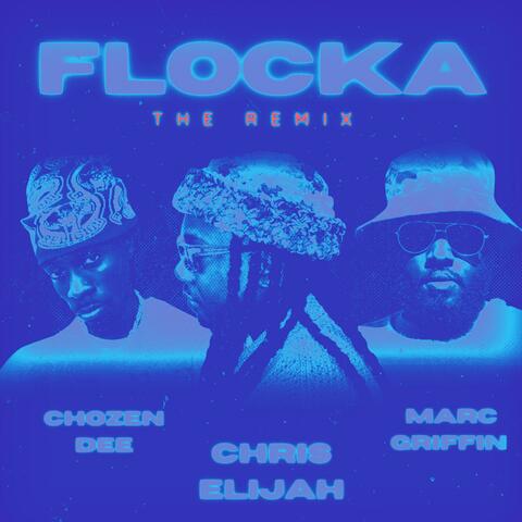 Flocka (feat. Marc Griffin mgp & Chozen Dee) [Remix]