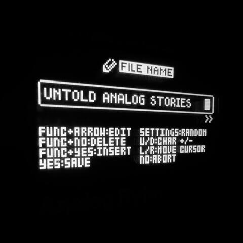 Untold Analog Stories