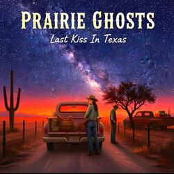 Last Kiss In Texas (feat. Dakota Willow & Donna Hoffman)