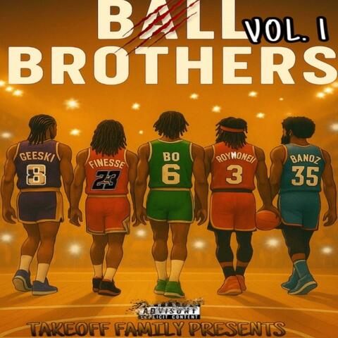 BALL BROTHERS, Vol. 1