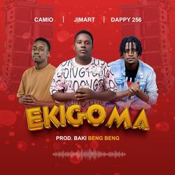 Ekigoma (feat. Dappy 256 & Camio)