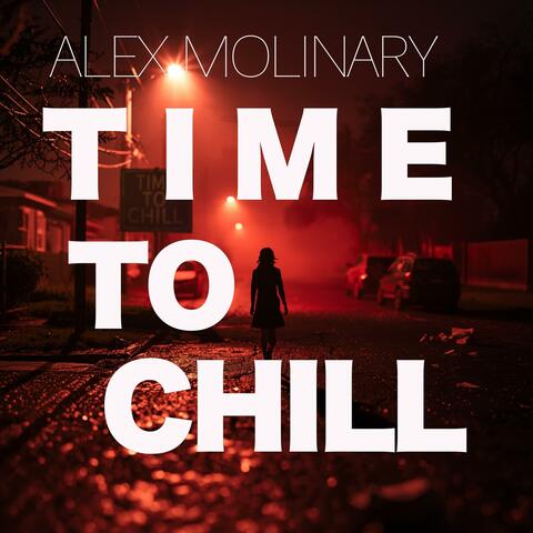 TIME TO CHILL (Radio Edit)