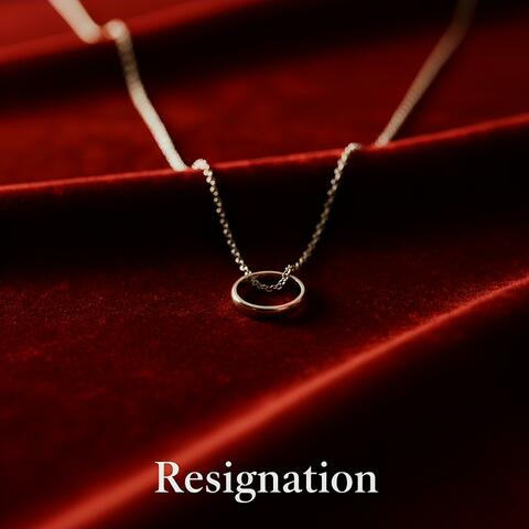 Resignation