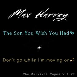 Don't Go While I'm Moving On