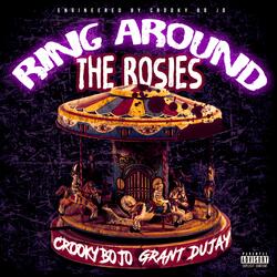 Ring Around the Rosies (feat. Grant Dujay)