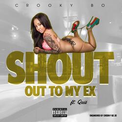 Shout Out to My Ex (feat. Quis)