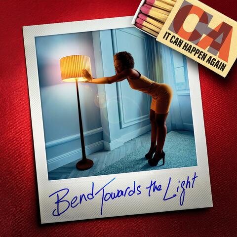 Bend Towards The Light