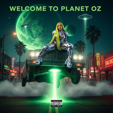 WELCOME TO PLANET OZ