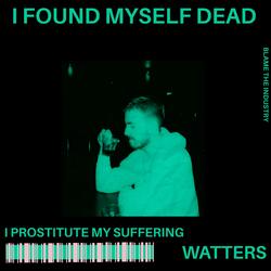 I FOUND MYSELF DEAD (Instrumental Version)