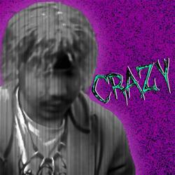 Crazy