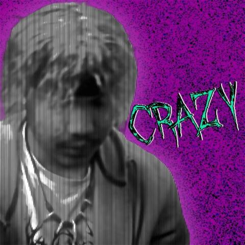 Crazy