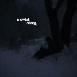 snowfall, darling