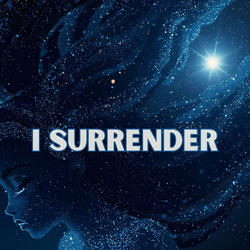 I Surrender, Pt. 2
