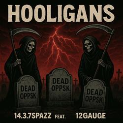 Hooligans (feat. 12Gauge)