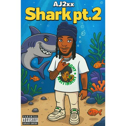 Shark Pt. 2