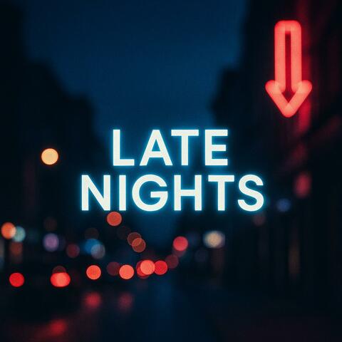 Late Nights