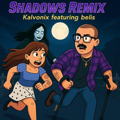 Shadows (feat. Belis) [Remix]