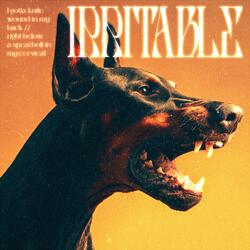 IRRITABLE