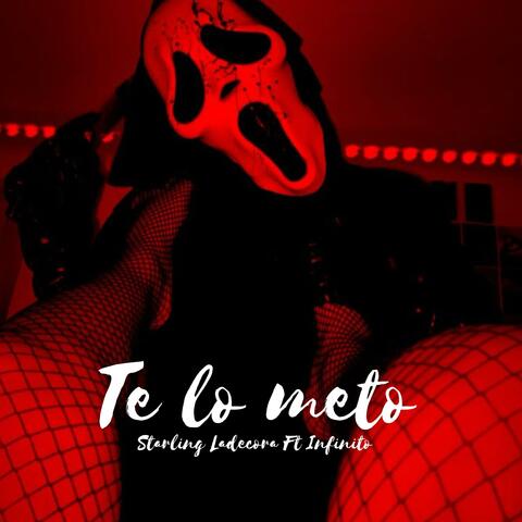 Te lo meto (feat. Infinito)