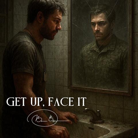 Get Up, Face It