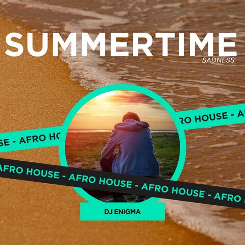 Summertime Sadness (Afro House)