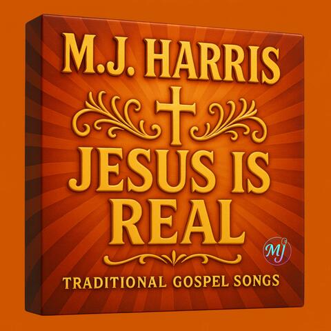 JESUS IS REAL/ Traditional Gospel