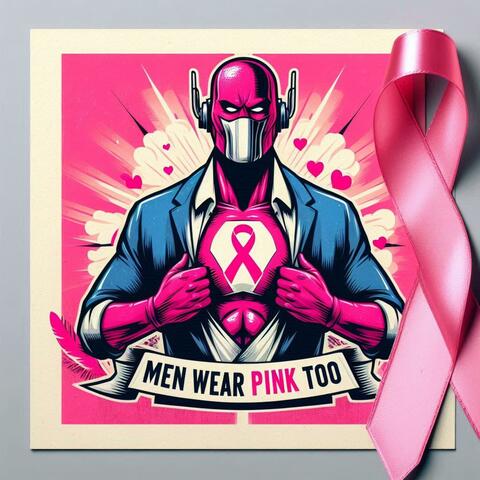 Men Wear Pink Too
