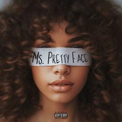 Ms. Pretty Face