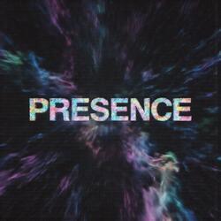 presence