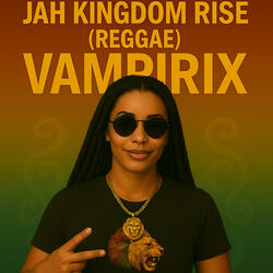 Jah Kingdom Rise Reggae