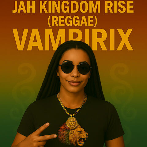Jah Kingdom Rise Reggae
