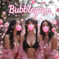 Bubblegum