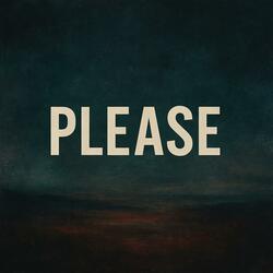 PLEASE
