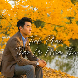 Tình Phai Theo Lá Mùa Thu