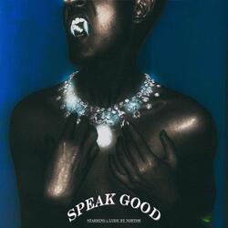 SPEAK GOOD / พูดเพราะ
