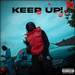 KEEP UP