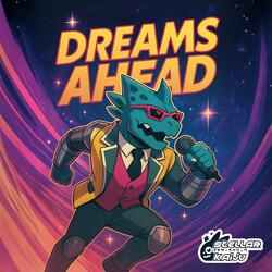 Dreams Ahead