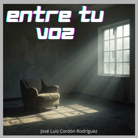 Entre Tu Voz