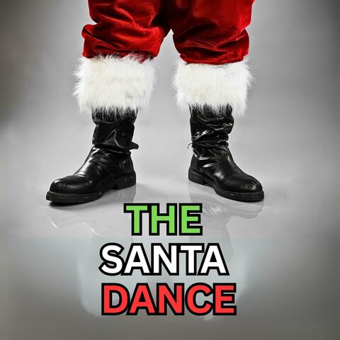 THE SANTA DANCE