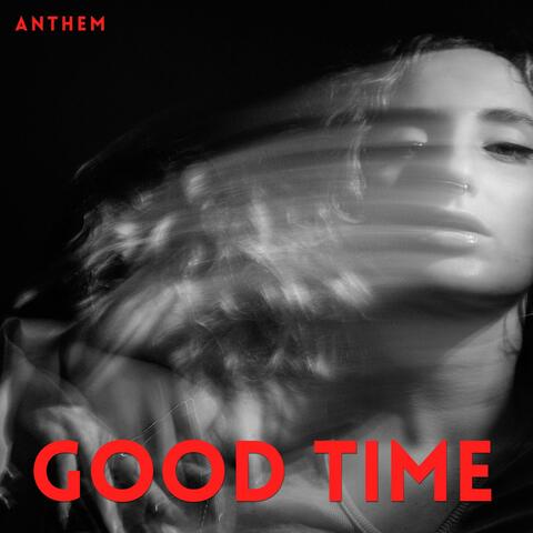 GOOD TIME (Radio Edit)