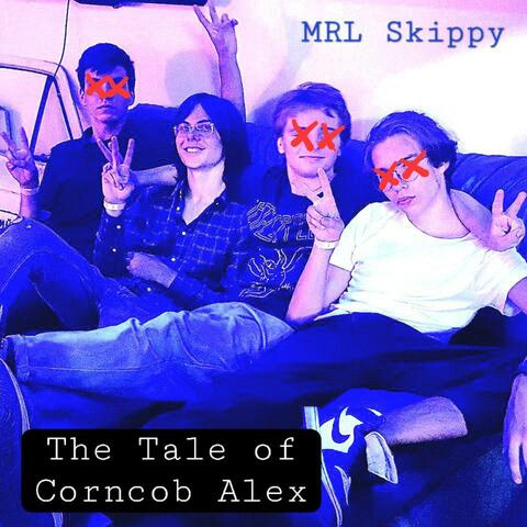 The Tale of Corncob Alex