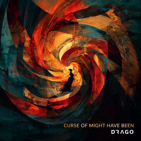 Curse of Might Have Been