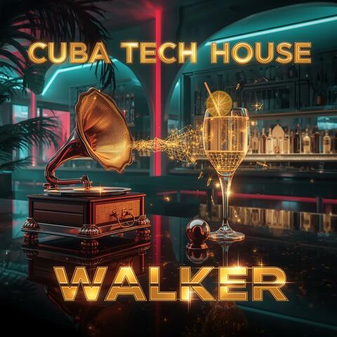 Cuba Tech House