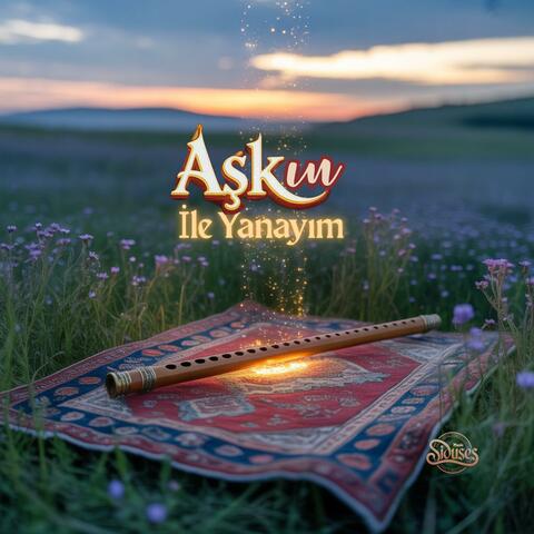 Aşkın İle Yanayım.