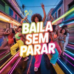 BAILA SEM PARAR